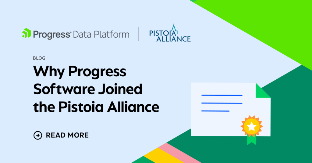 Why Progress Software Joined the Pistoia Alliance